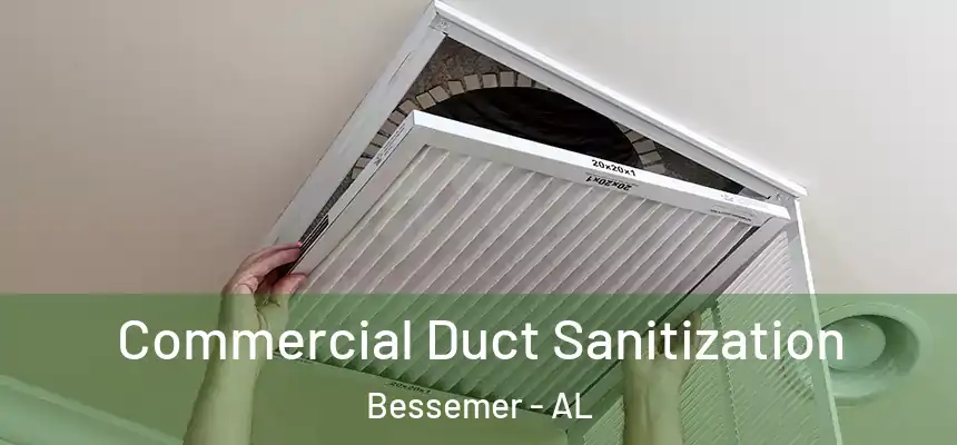  Commercial Duct Sanitization Bessemer - AL