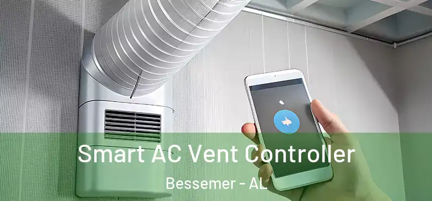  Smart AC Vent Controller Bessemer - AL